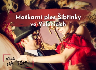 Maškarní ples Šibřinky ve Velenicích